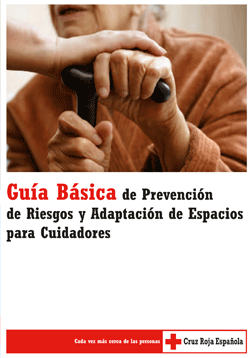 Guía básica de prevención de riesgos y adaptación de espacios para cuidadores